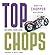 Top Chops: Master Chopper B...