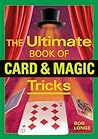Ultimate Book of Card & Magic Tricks Ultimate Book of Card & Magic Tricks