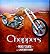 Choppers (Drive. Ride. Fly.)
