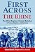 First Across the Rhine: The 291st Engineer Combat Battalion in France, Belgium, and Germany