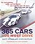 365 Cars You Must Drive by Matt  Stone