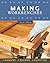 Making Workbenches: * Planning * Building * Outfitting