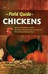 The Field Guide to Chickens