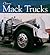 Classic Mack Trucks