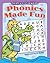 Phonics Made Fun by Ed Shems