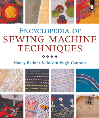 Encyclopedia of Sewing Machine Techniques (Paperback)