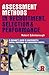 Assessment Methods in Recruitment, Selection and Performance: A Manager's Guide