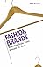 Fashion Brands: Branding St...