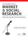 An Introduction to Market and Social Research (Market Research in Practice Series) An Introduction to Market and Social Research (Market Research in Practice Series)