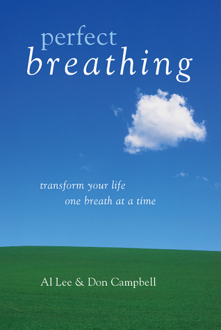 Perfect Breathing: Transform Your Life One Breath at a Time (Hardcover)