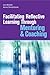 Facilitating Reflective Lea...