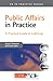 Public Affairs in Practice by Stuart Thomson