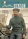 Matthew Henson: The Quest for the North Pole Matthew Henson: The Quest for the North Pole