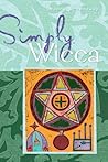 Simply® Wicca by Leanna Greenaway