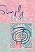Simply® Reiki (Simply® Series)