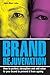 Brand Rejuvenation: How to Protect, Stregthen & Add Value to Your Brand to Prevent It from Ageing