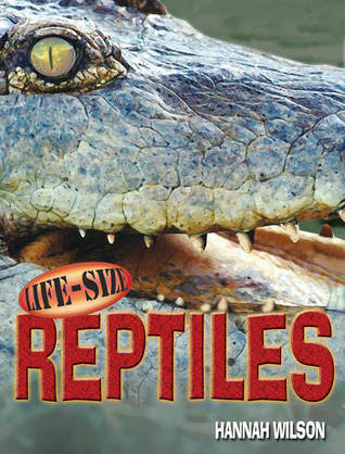 Life-Size Reptiles (Life-Size Series)