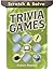 Scratch & Solve Trivia Games by Francis Heaney