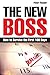 The New Boss: How to Surviv...
