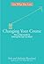 Changing Your Course: The 5-Step Guide to Getting the Life You Want (Live What You Love)