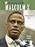Malcolm X: A Revolutionary Voice