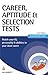 Career, Aptitude and Selection Tests by Jim Barrett