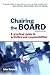 Chairing the Board: A Practical Guide to Activities & Responsibilities