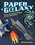 Paper Galaxy: Out-Of-This-World Projects to Cut, Fold & Paste