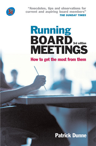 Running Board Meetings: How to Get the Most from Them (Paperback)