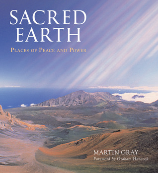 Sacred Earth: Places of Peace and Power