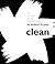 Clean: The Humble Art of Ze...