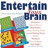 Entertain Your Brain: More than 850 Puzzles!