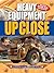 Heavy Equipment: Up Close