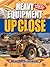 Heavy Equipment: Up Close