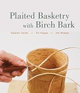 Plaited Basketry with Birch Bark by Vladimir Yarish | Goodreads