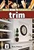 Home How-to Handbook: Trim