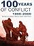 100 Years of Conflict: 1900...