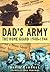 Dad's Army: The Home Guard 1940-1944