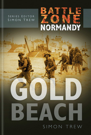 Gold Beach (Battle Zone Normandy Series)