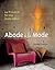 Abode a la Mode by Jeanee Ledoux