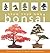 Grow Your Own Bonsai by Colin Lewis