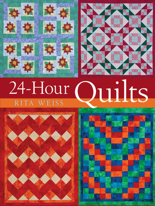 24-Hour Quilts (Hardcover)