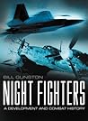 Night Fighters: A Development and Combat History