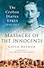 Massacre of the Innocents: The Crofton Diaries, Ypres 1914-1915