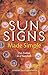 Sun Signs Made Simple: The ...