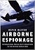 Airborne Espionage: Interna...