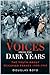 Voices From The Dark Years:...