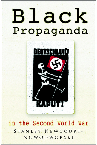Black Propaganda: In the Second World War (Hardcover)