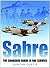 Sabre: The Canadair Sabre in Raf Service