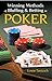 Winning Methods of Bluffing & Betting in Poker